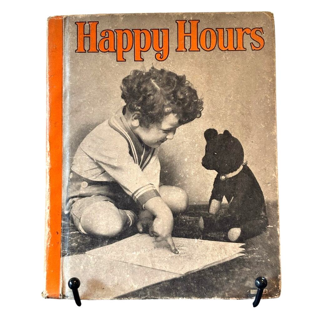 Vintage 1935 Happy Hours Children's Book by Elizabeth Daniels, Rand McNally, HC